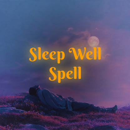 SLEEP WELL SPELL