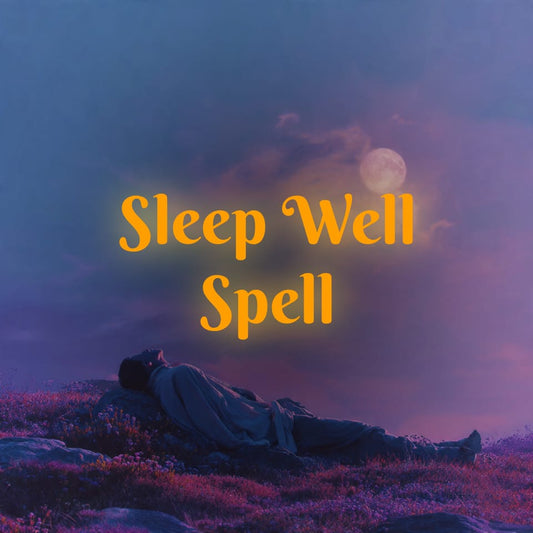 SLEEP WELL SPELL