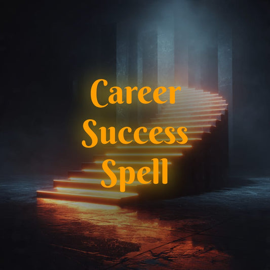 CAREER SUCCESS SPELL