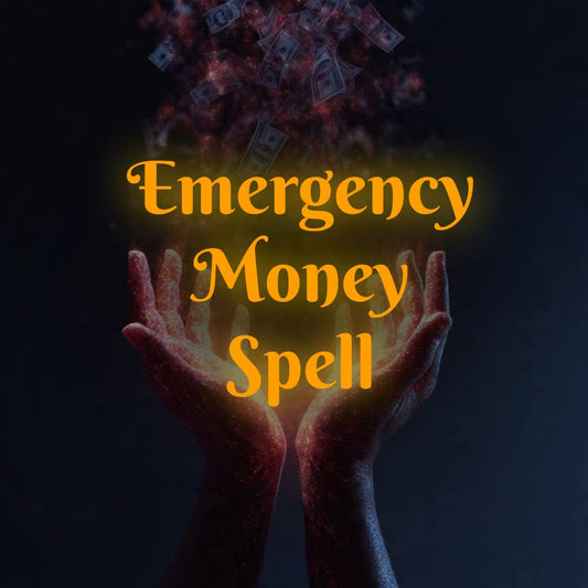 EMERGENCY MONEY SPELL